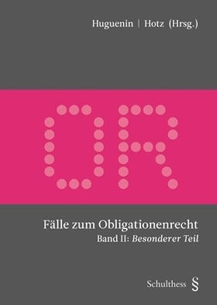 Fälle zum Obligationenrecht: Band II: Besonderer Teil book