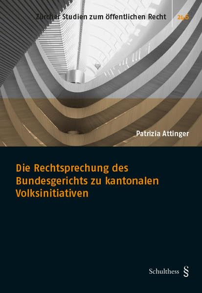 Die Rechtsprechung des Bundesgerichts zu kantonalen Volksinitiativen book