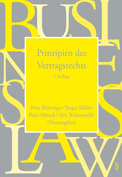 Prinzipien des Vertragsrechts (Rechtswissenschaft für die Praxis: Vorher: Recht für die Managementpraxis) Law