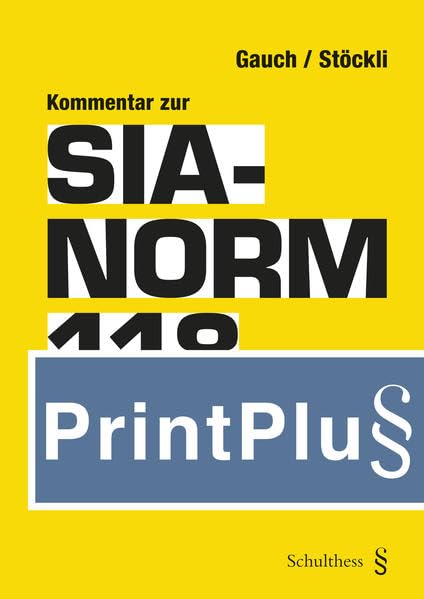 Kommentar zur SIA-Norm 118 (PrintPlu§): Allgemeine Bedingungen für Bauarbeiten Law