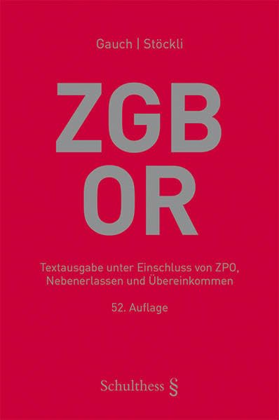 ZGB/OR (Schweizerisches Zivilgesetzbuch mit Obligationenrecht): Textausgabe unter Einschluss von ZPO, Nebenerlassen und Übereinkommen, mit ... in Zusammenarbeit mit Daniela Gmünder Perrig Law