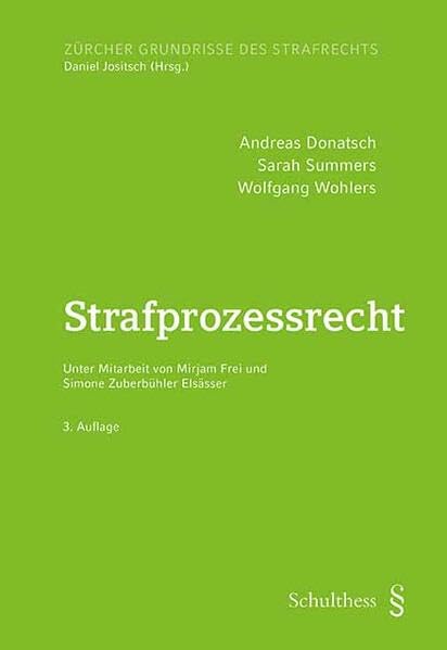 Strafprozessrecht (Zürcher Grundrisse des Strafrechts) Law