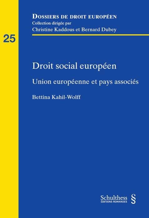 DROIT SOCIAL EUROPEEN: UNION EUROPEENNE ET PAYS ASSOCIES (25) book