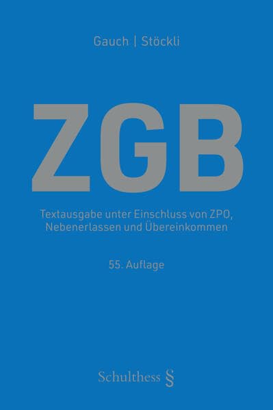 ZGB: Schweizerisches Zivilgesetzbuch. Textausgabe unter Einschluss von ZPO, Nebenerlassen und Übereinkommen, mit Kontextverweisen Law