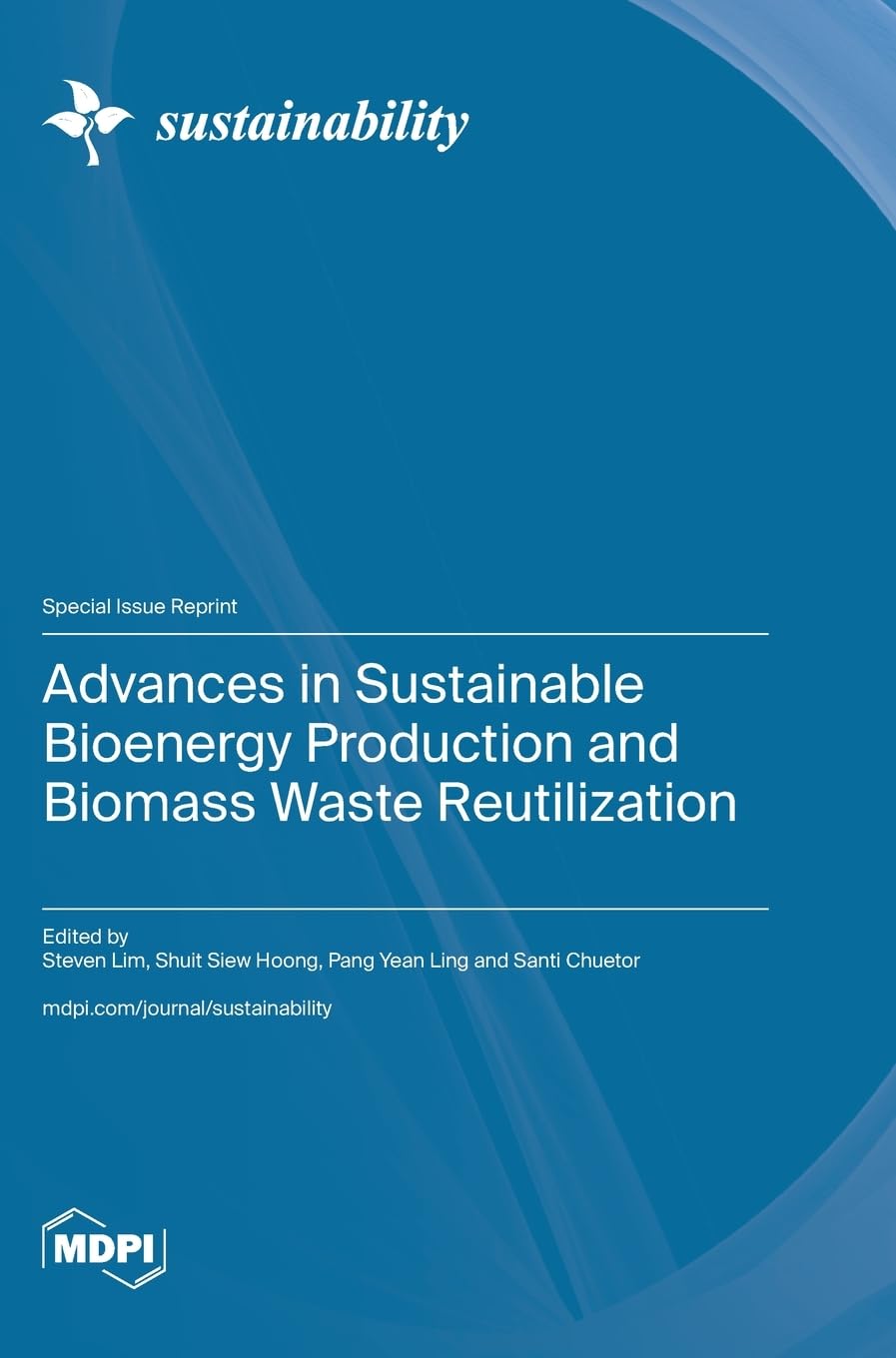 Advances in Sustainable Bioenergy Production and Biomass Waste Reutilization Media & Communication