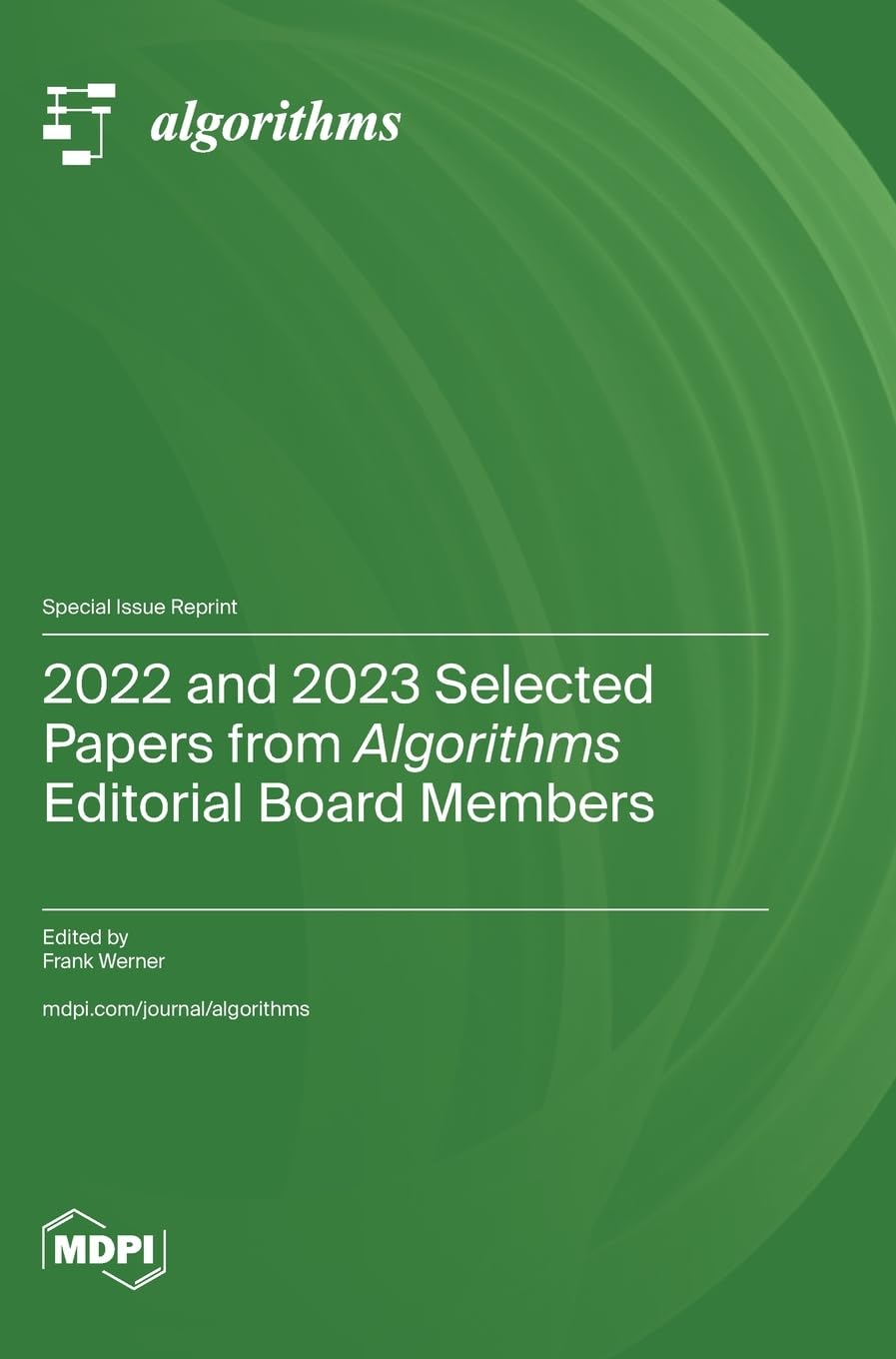 Product Image: 2022 and 2023 Selected Papers from Algorithms Editorial Board Members