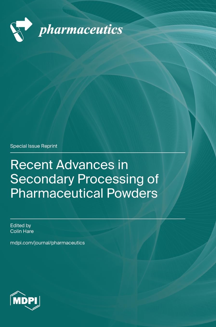 Product Image: Recent Advances in Secondary Processing of Pharmaceutical Powders