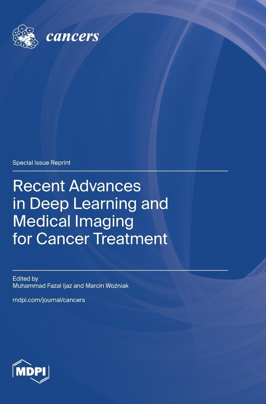 Recent Advances in Deep Learning and Medical Imaging for Cancer Treatment Medicine