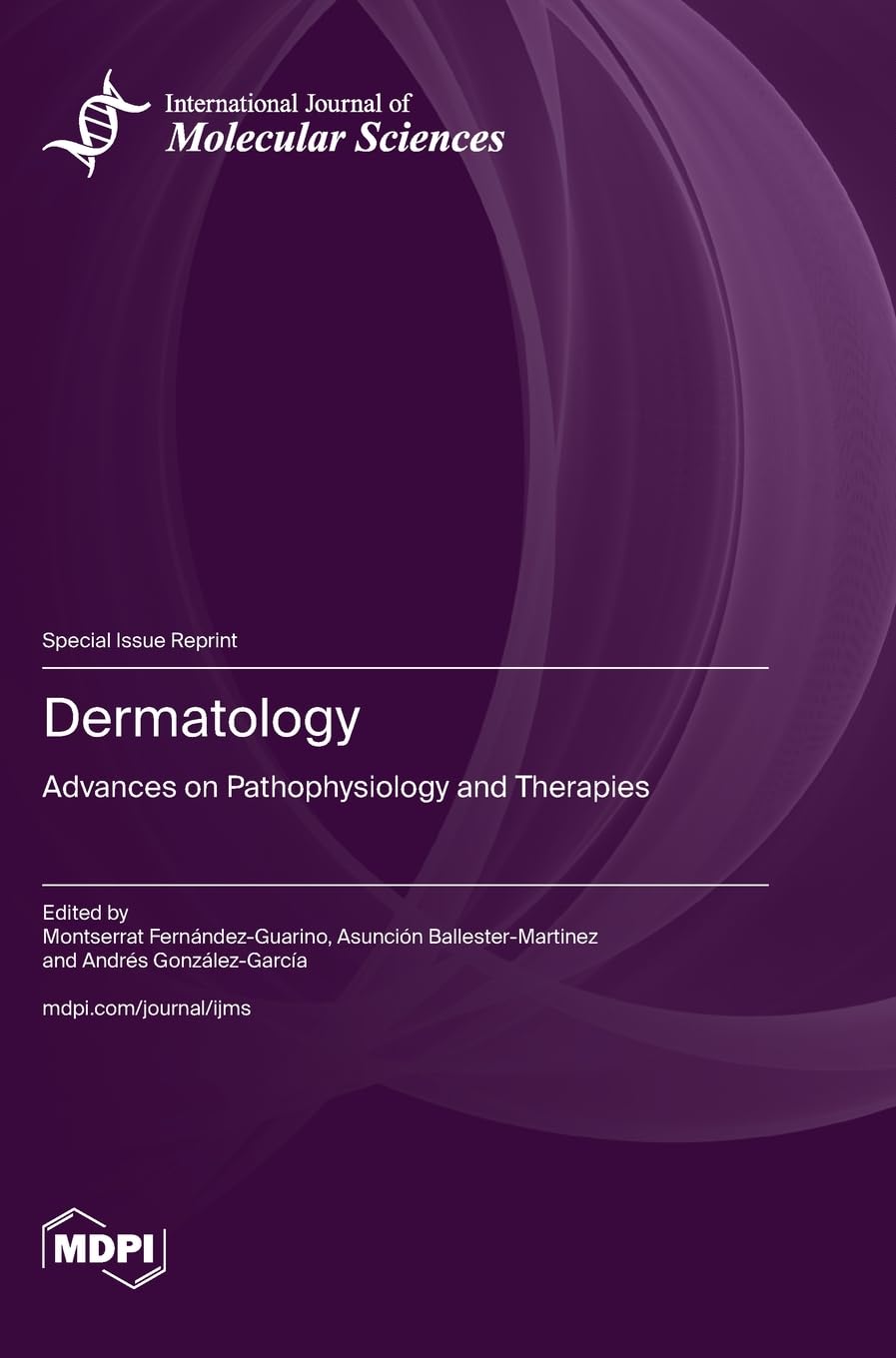 Dermatology: Advances on Pathophysiology and Therapies Medicine