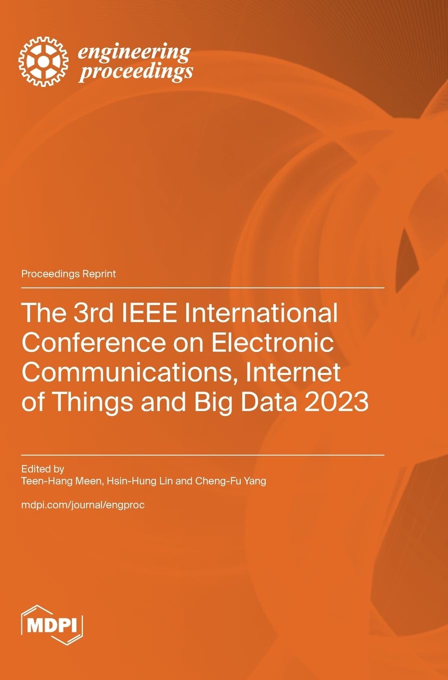 The 3rd IEEE International Conference on Electronic Communications, Internet of Things and Big Data 2023 Media & Communication