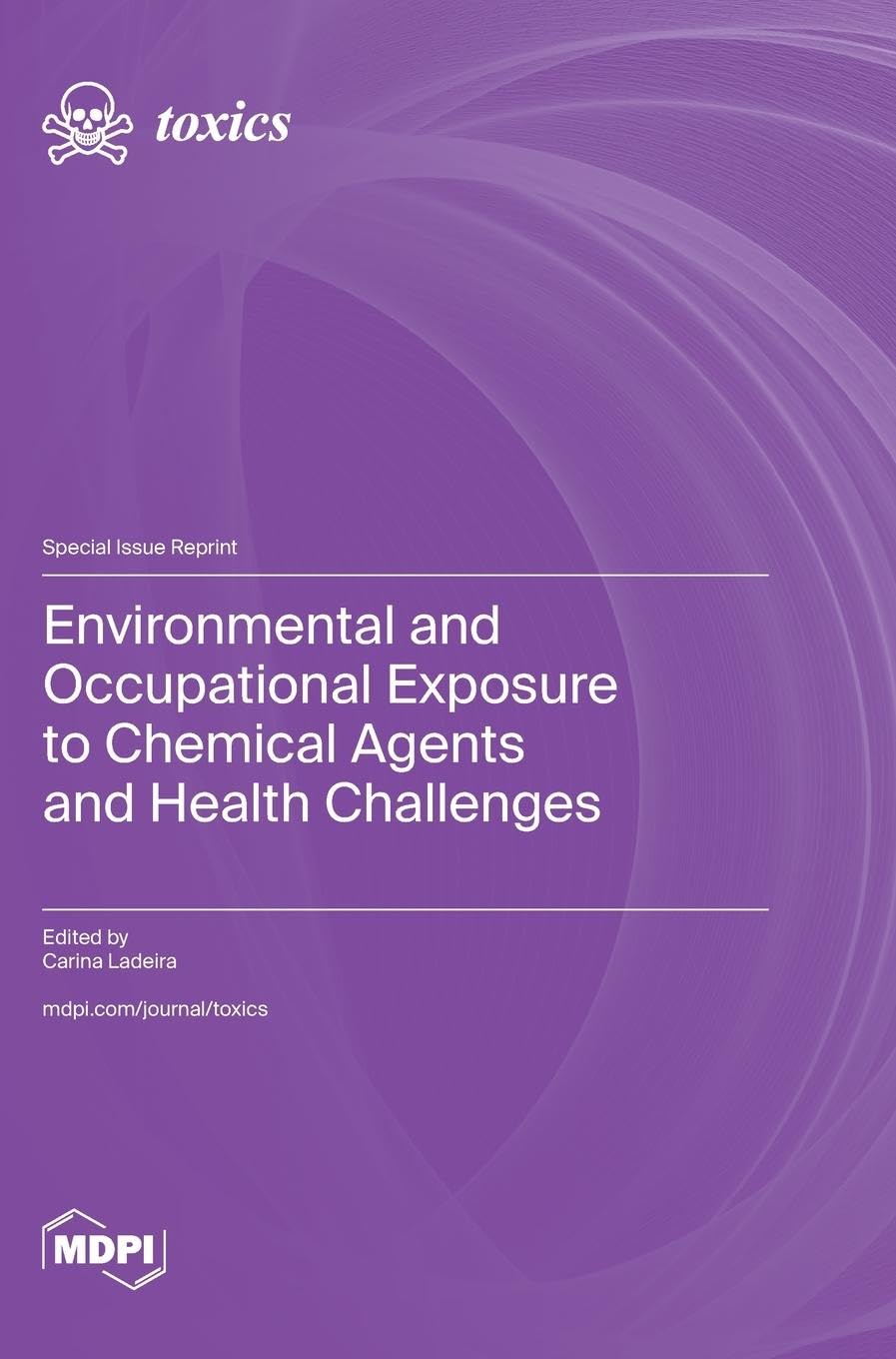 Environmental and Occupational Exposure to Chemical Agents and Health Challenges Business & Technology