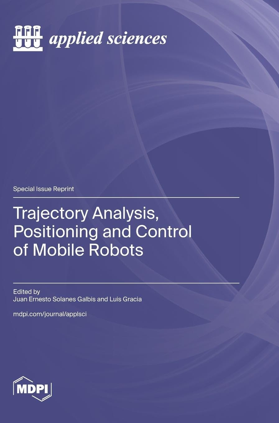 Trajectory Analysis, Positioning and Control of Mobile Robots Computer Science