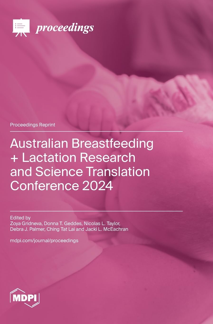 Australian Breastfeeding + Lactation Research and Science Translation Conference 2024 Medicine