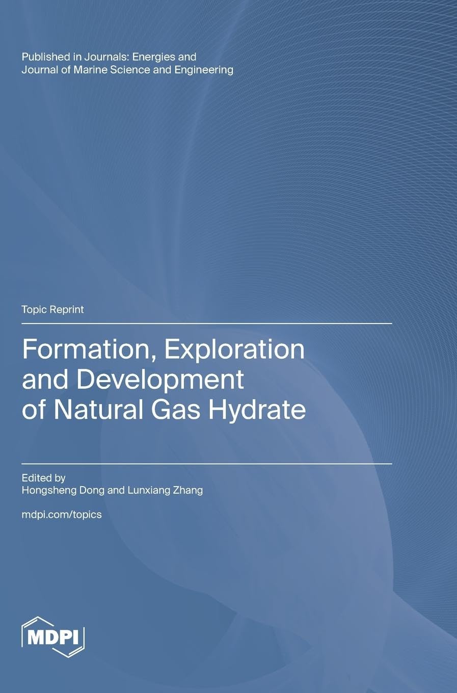Formation, Exploration and Development of Natural Gas Hydrate Natural Sciences
