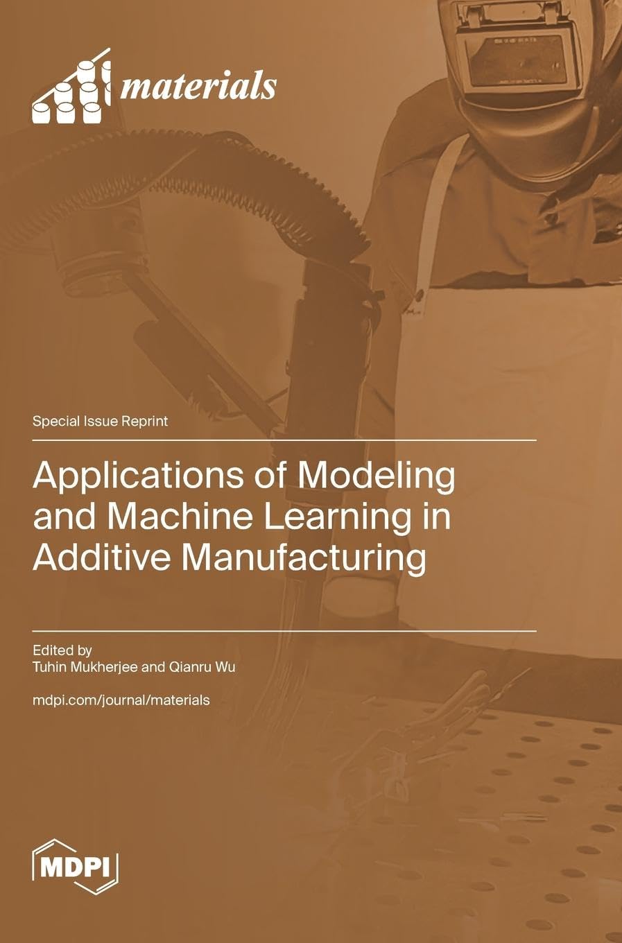Applications of Modeling and Machine Learning in Additive Manufacturing Natural Sciences