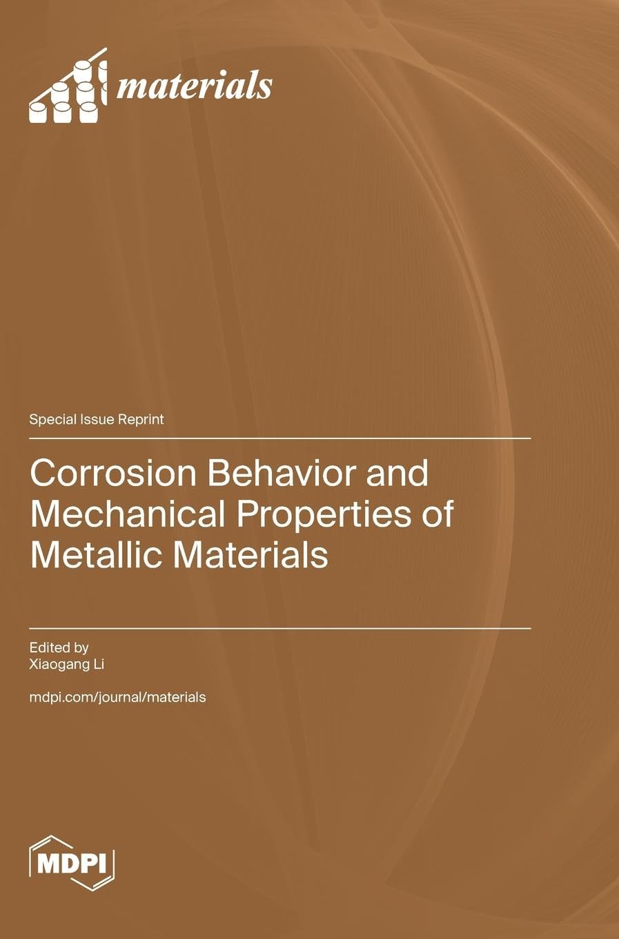 Corrosion Behavior and Mechanical Properties of Metallic Materials Natural Sciences