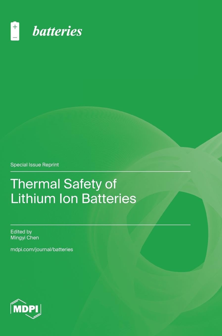 Thermal Safety of Lithium Ion Batteries Natural Sciences