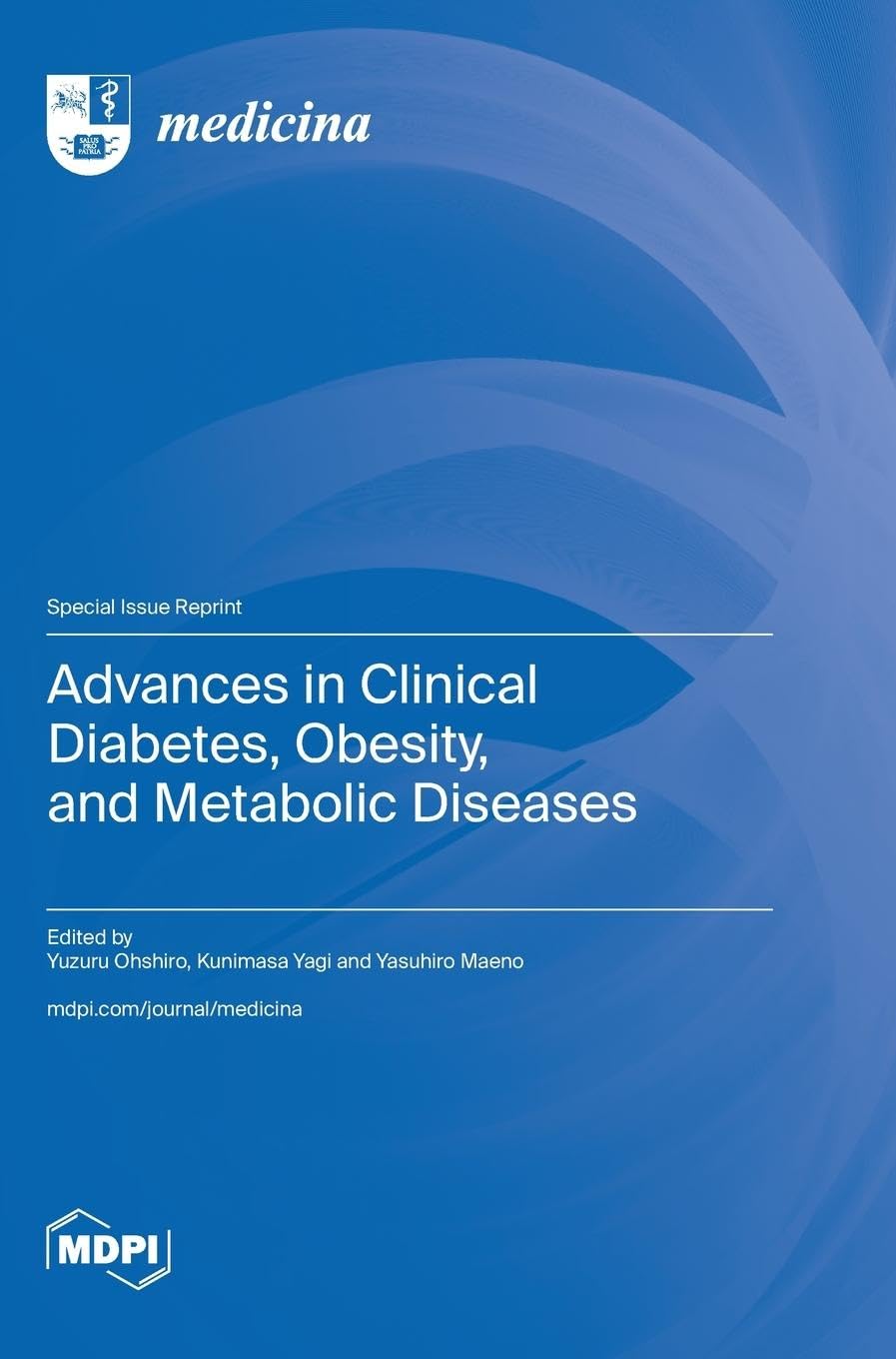 Advances in Clinical Diabetes, Obesity, and Metabolic Diseases Medicine