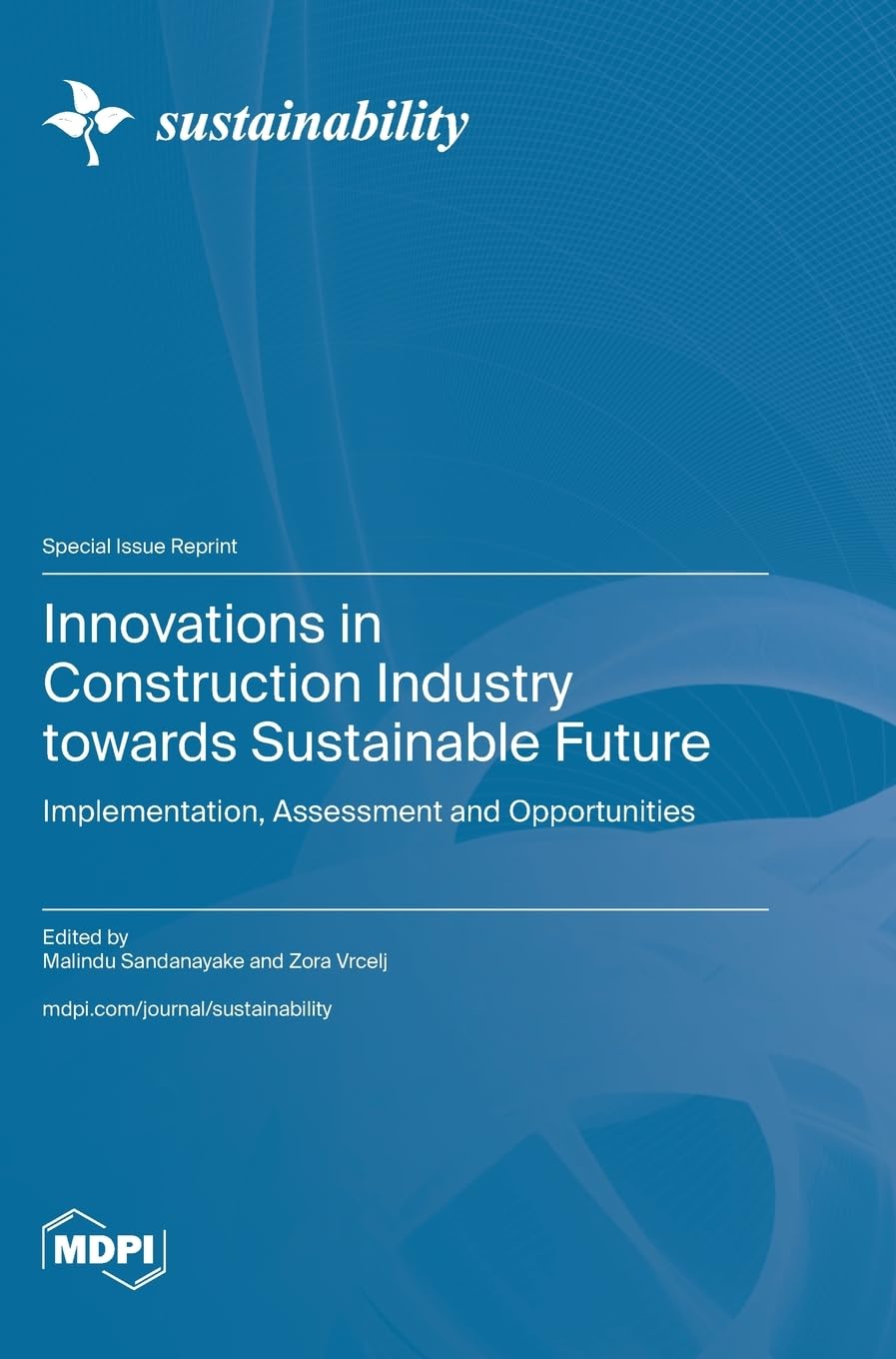 Innovations in Construction Industry towards Sustainable Future Media & Communication