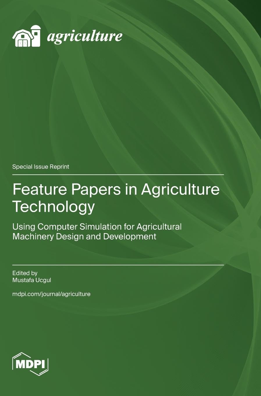 Product Image: Feature Papers in Agriculture Technology