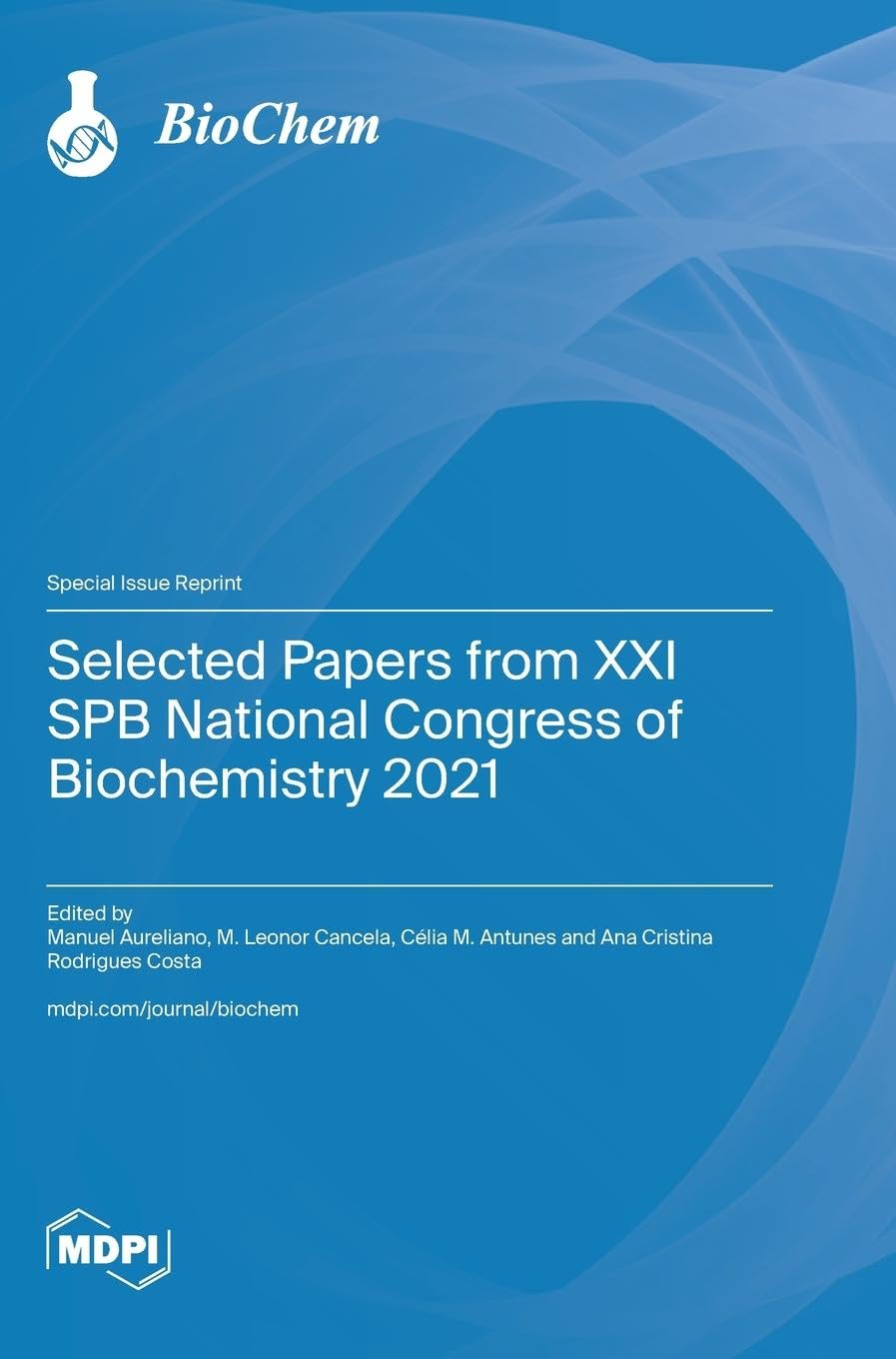 Selected Papers from XXI SPB National Congress of Biochemistry 2021 Natural Sciences