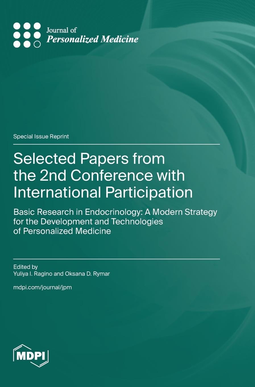 Selected Papers from the 2nd Conference with International Participation "Basic Research in Endocrinology Medicine