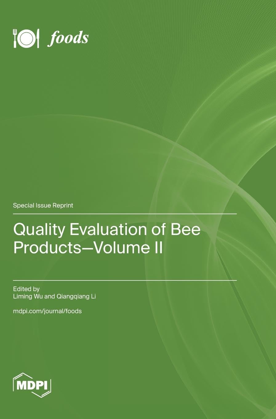 Product Image: Quality Evaluation of Bee Products-Volume II