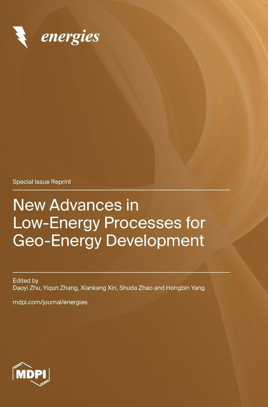 New Advances in Low-Energy Processes for Geo-Energy Development Natural Sciences