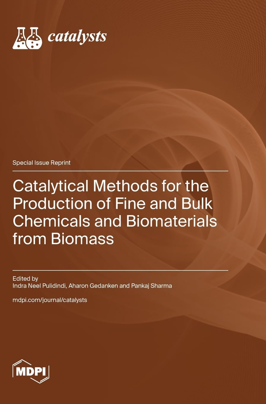 Catalytical Methods for the Production of Fine and Bulk Chemicals and Biomaterials from Biomass Business & Technology