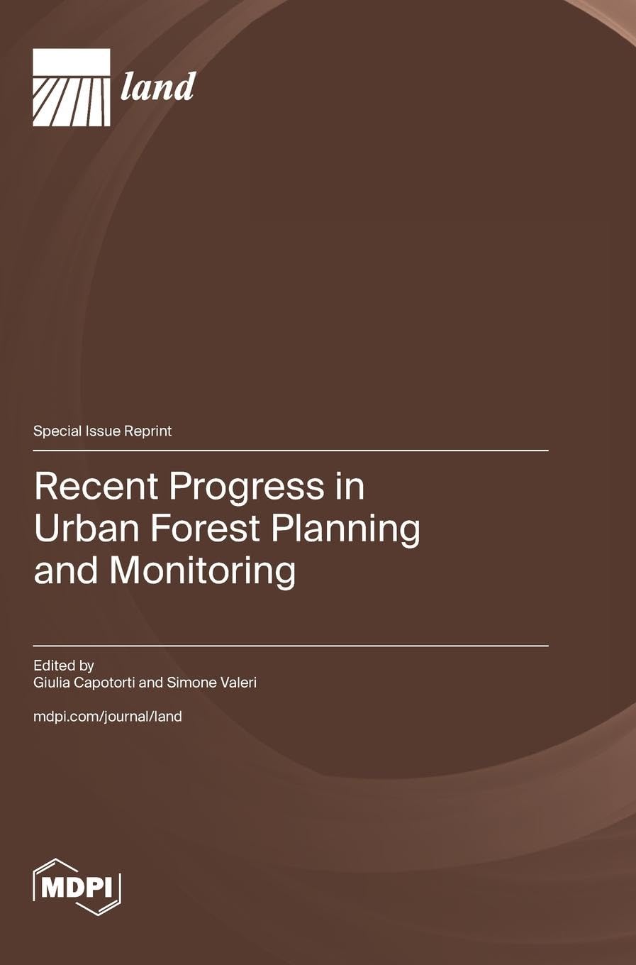 Recent Progress in Urban Forest Planning and Monitoring Business & Technology