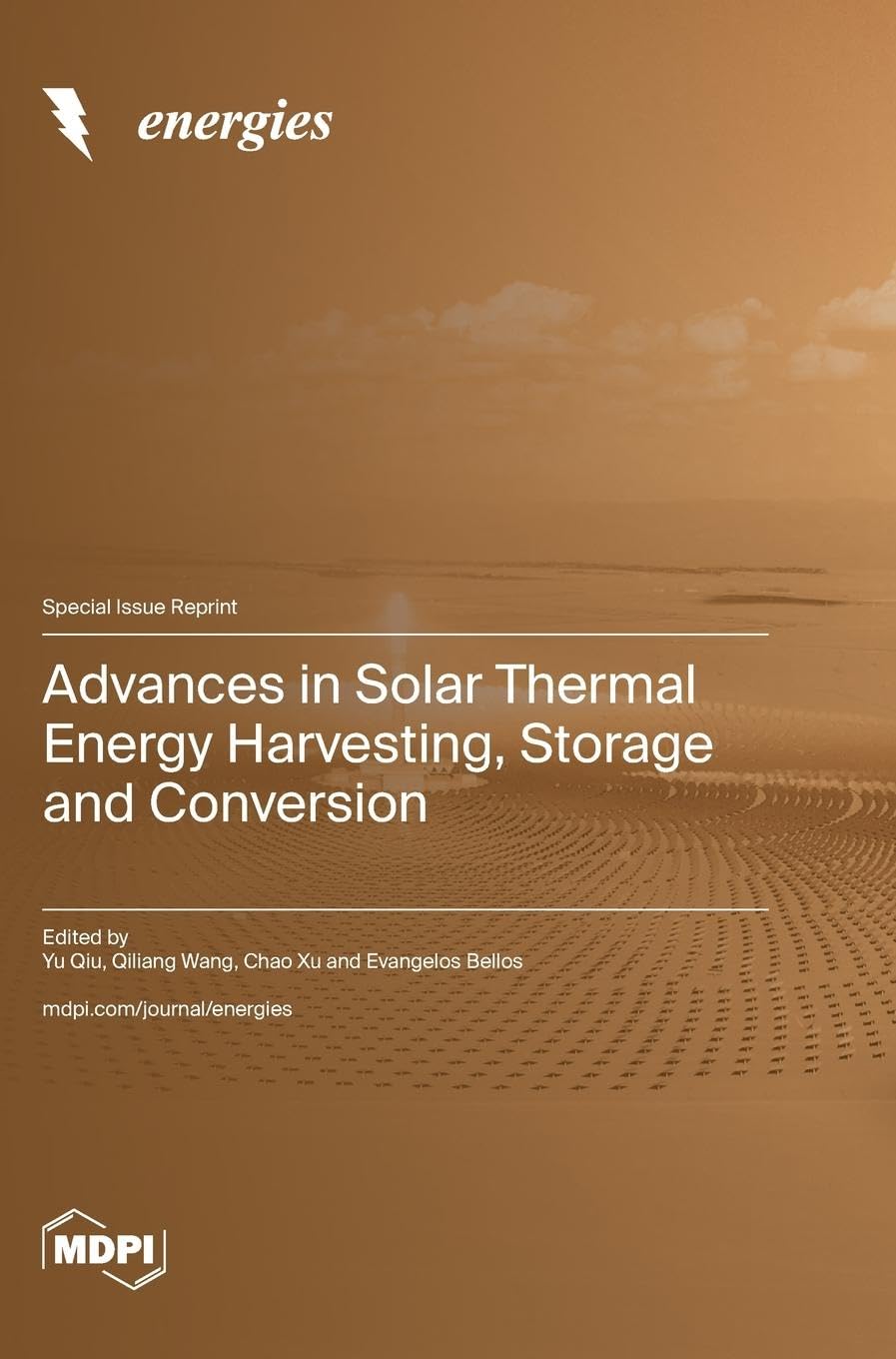 Advances in Solar Thermal Energy Harvesting, Storage and Conversion Business & Technology
