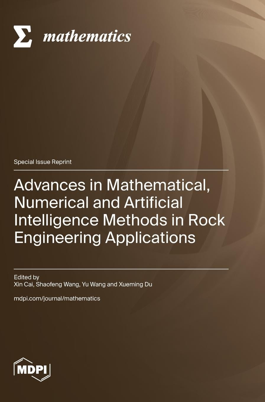 Product Image: Advances in Mathematical, Numerical and Artificial Intelligence Methods in Rock Engineering Applications