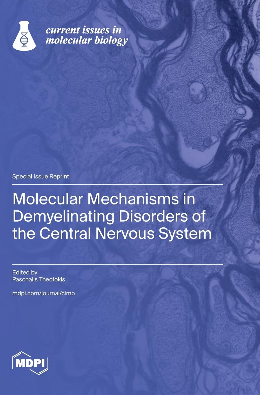 Molecular Mechanisms in Demyelinating Disorders of the Central Nervous System Medicine