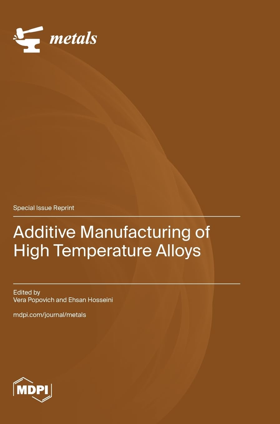 Additive Manufacturing of High Temperature Alloys Natural Sciences