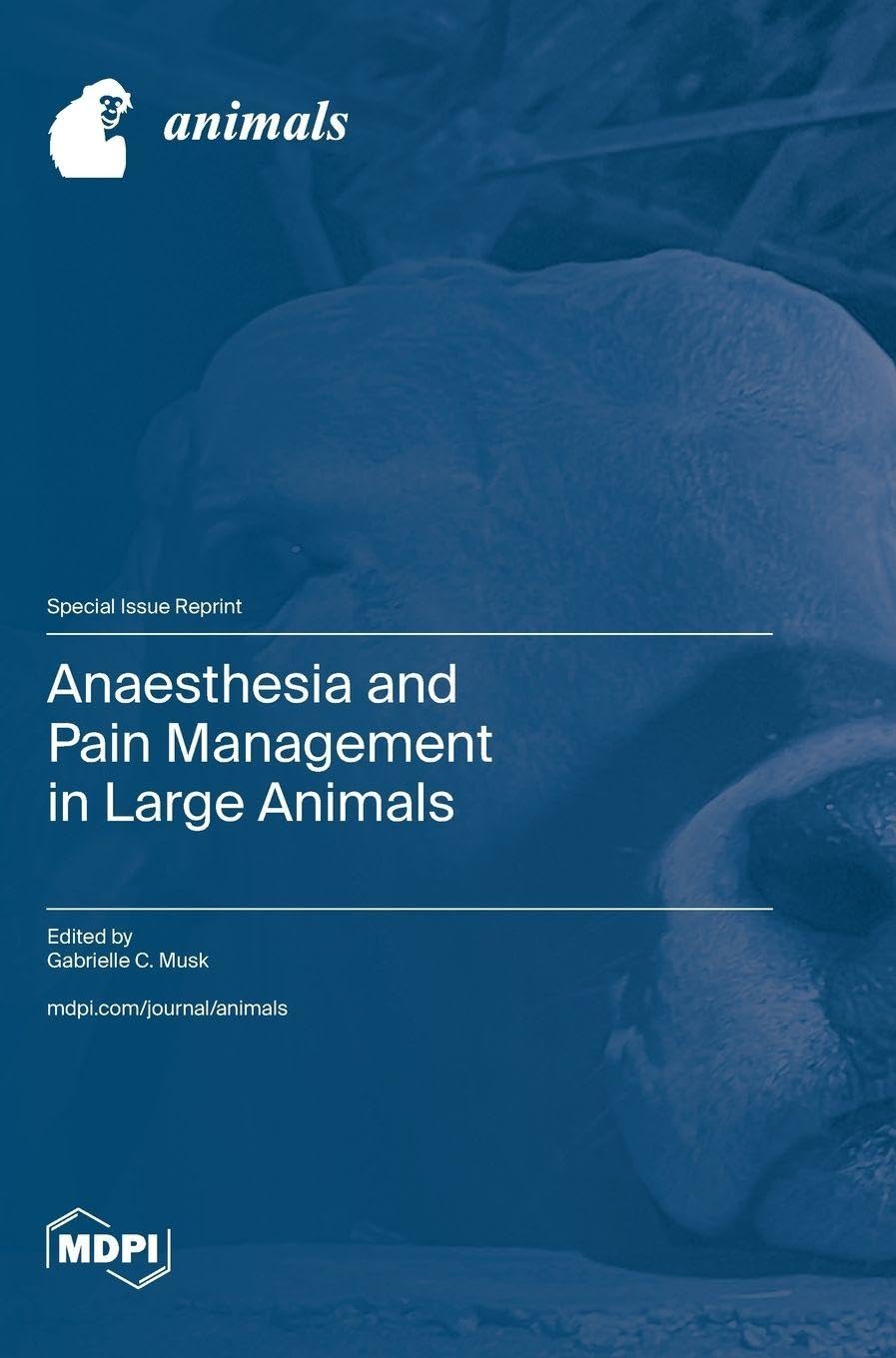 Anaesthesia and Pain Management in Large Animals Natural Sciences