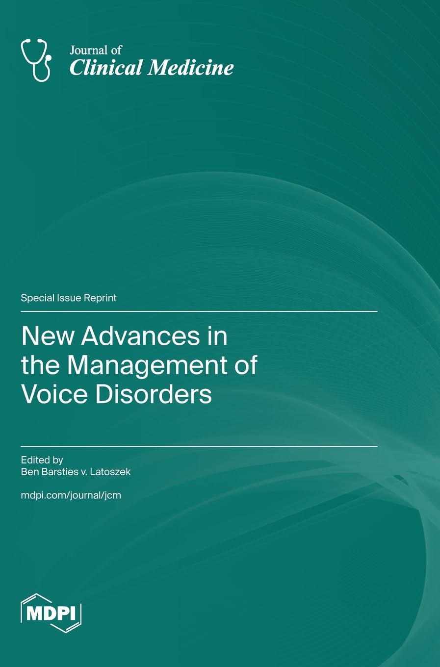 New Advances in the Management of Voice Disorders Medicine