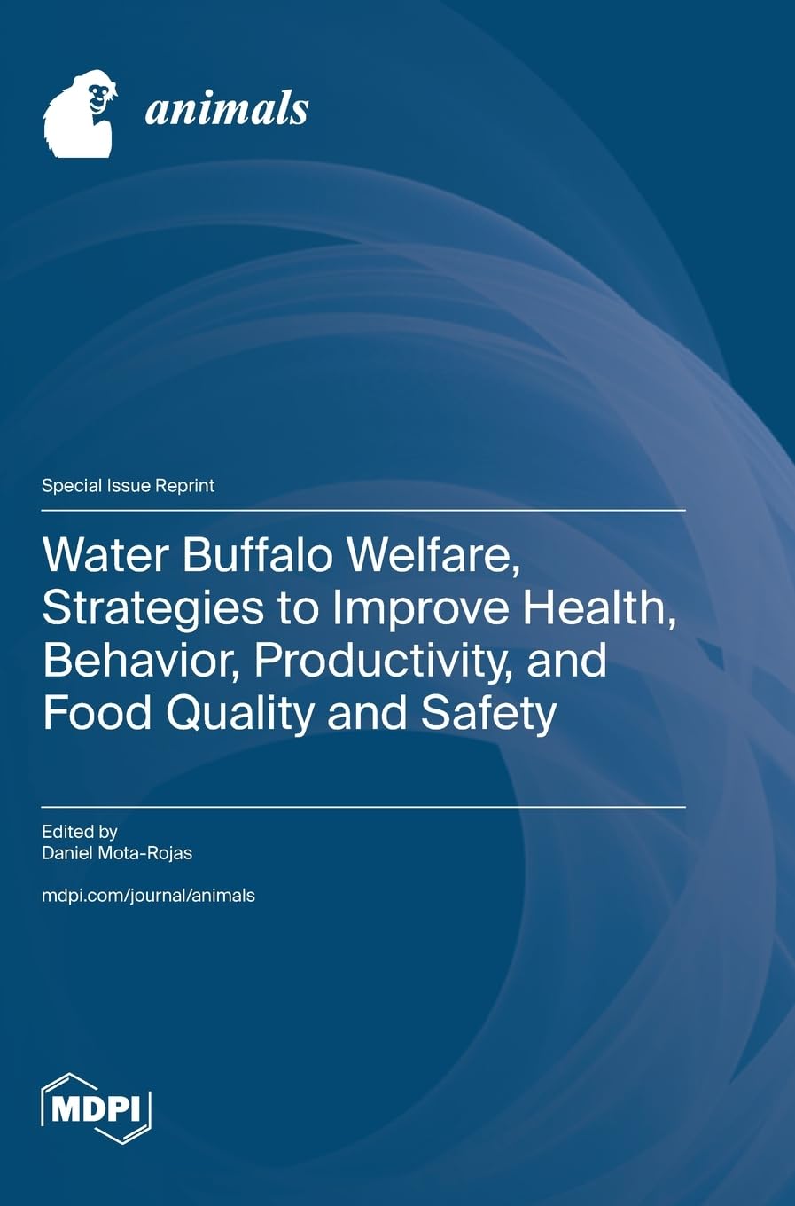 Water Buffalo Welfare, Strategies to Improve Health, Behavior, Productivity, and Food Quality and Safety Natural Sciences