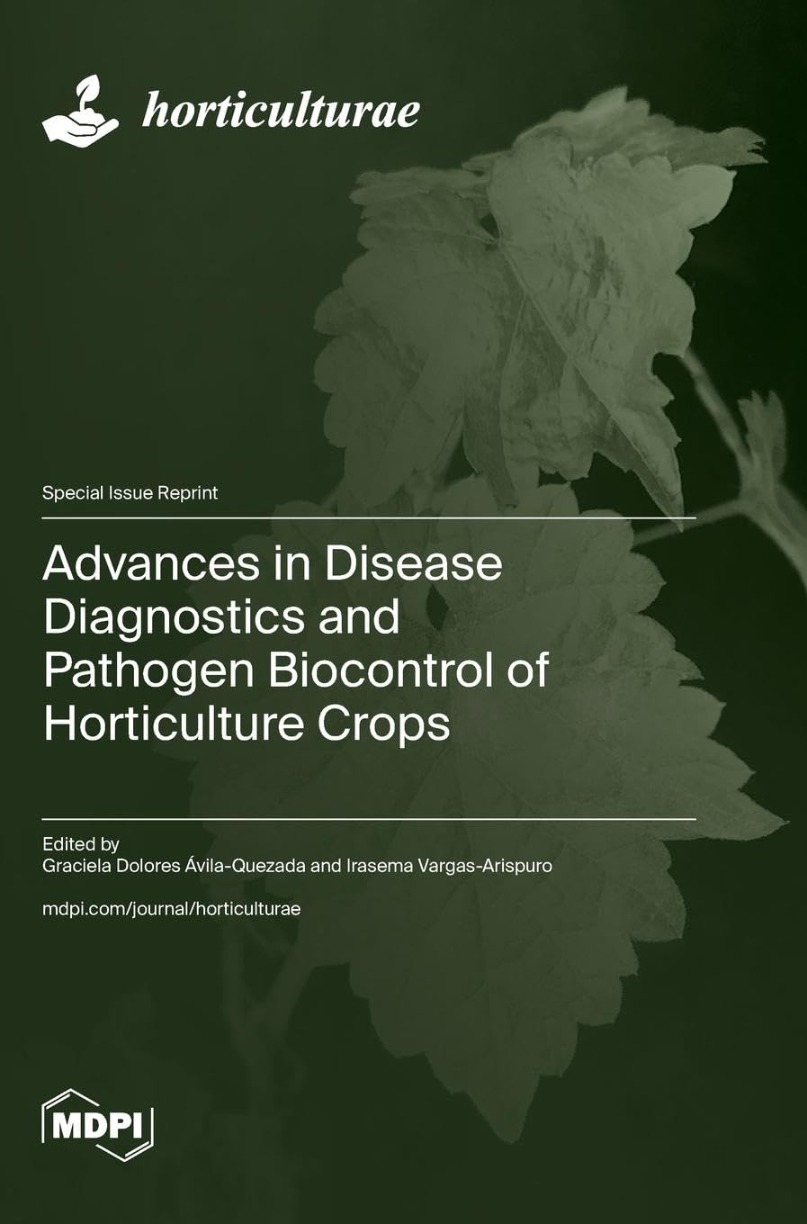 Advances in Disease Diagnostics and Pathogen Biocontrol of Horticulture Crops Natural Sciences
