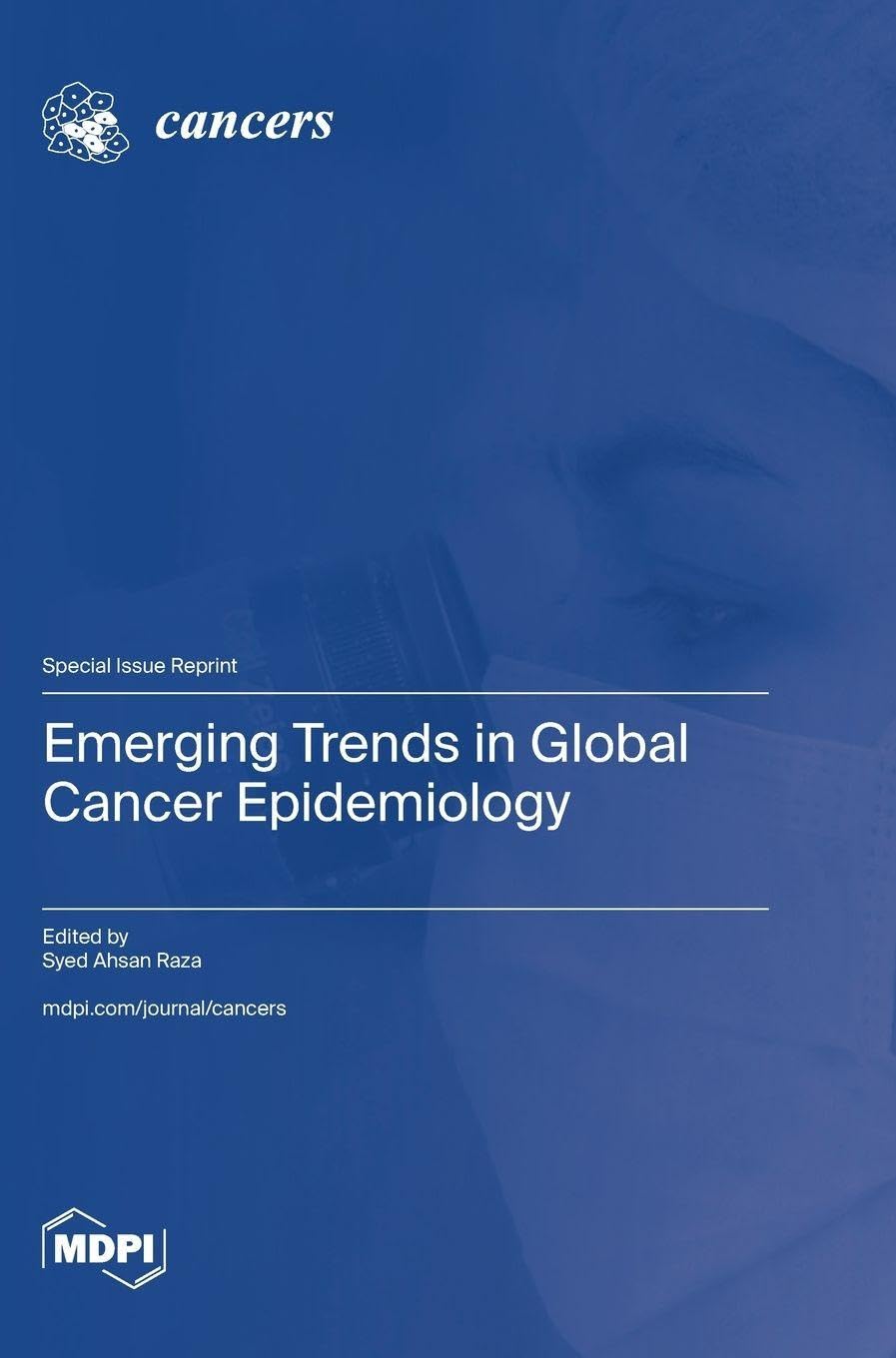 Emerging Trends in Global Cancer Epidemiology Medicine