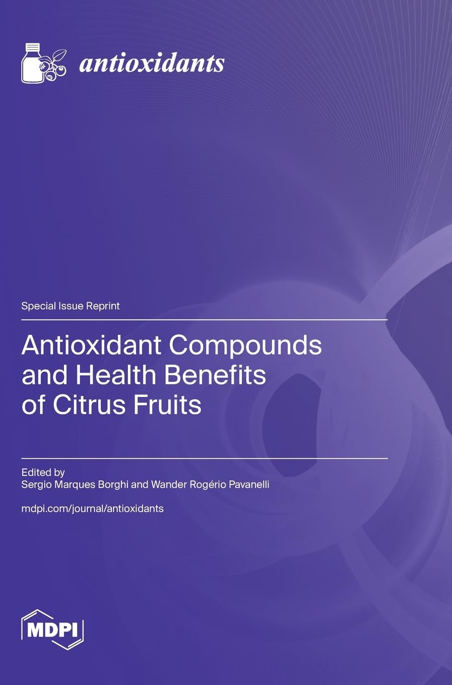 Antioxidant Compounds and Health Benefits of Citrus Fruits Medicine