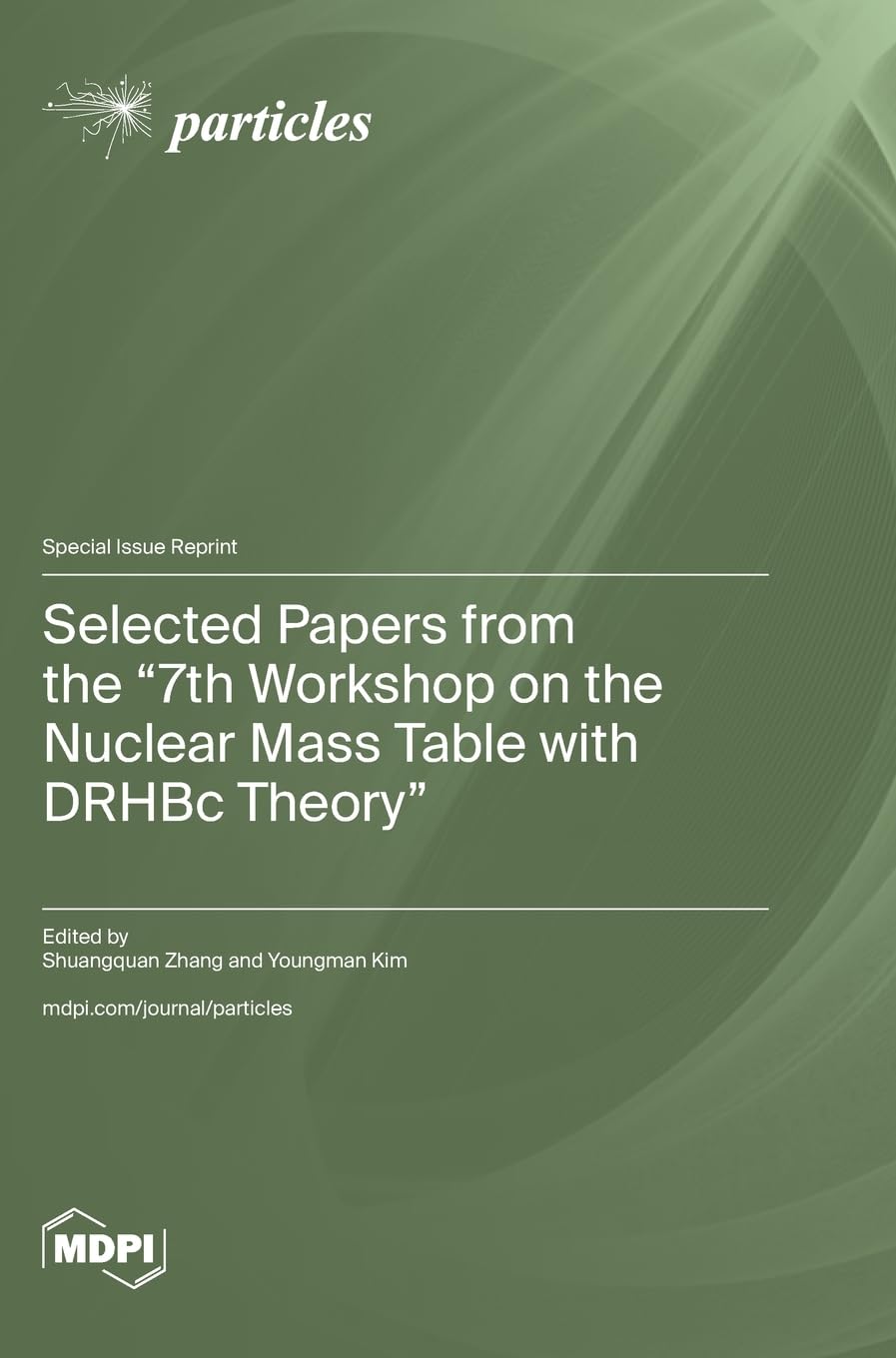 Selected Papers from the "7th Workshop on the Nuclear Mass Table with DRHBc Theory" Natural Sciences