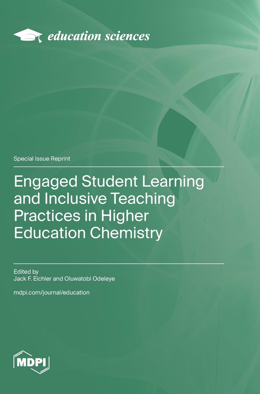 Engaged Student Learning and Inclusive Teaching Practices in Higher Education Chemistry Natural Sciences
