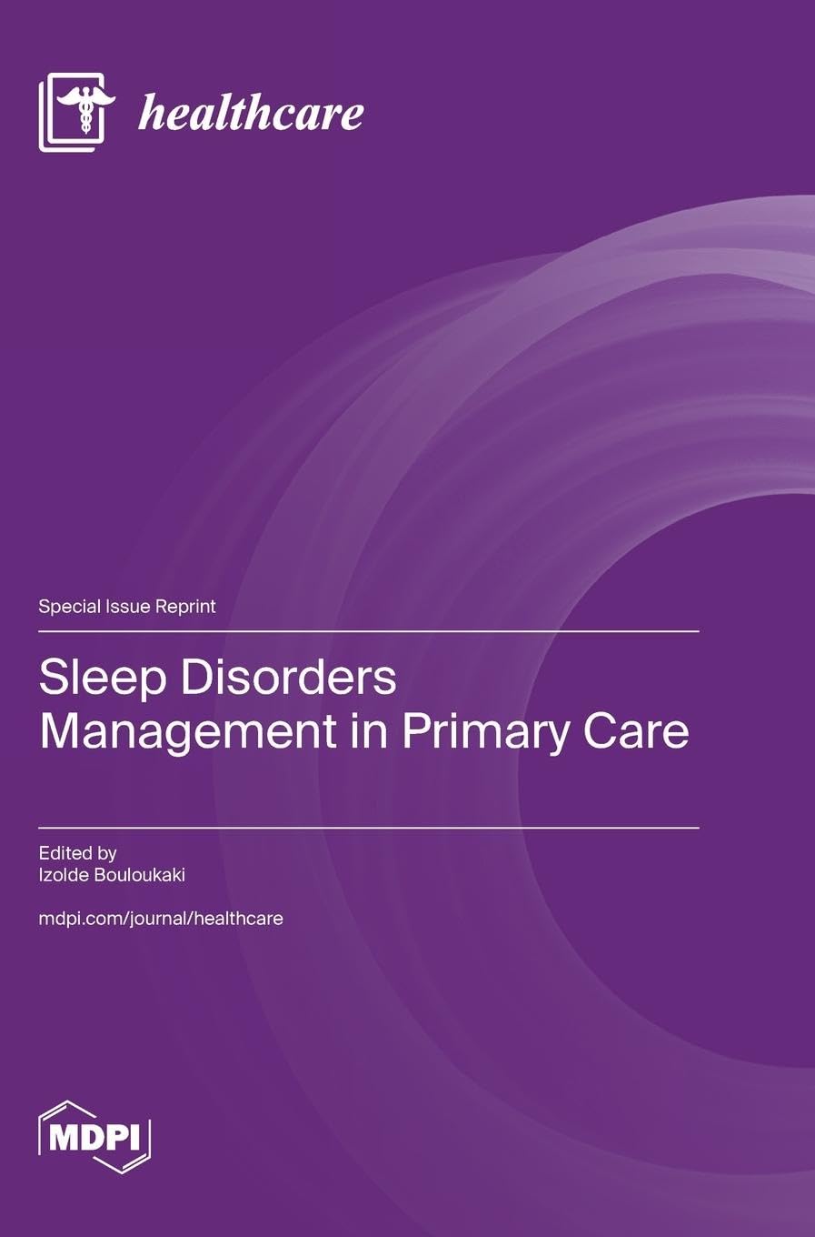 Sleep Disorders Management in Primary Care Medicine