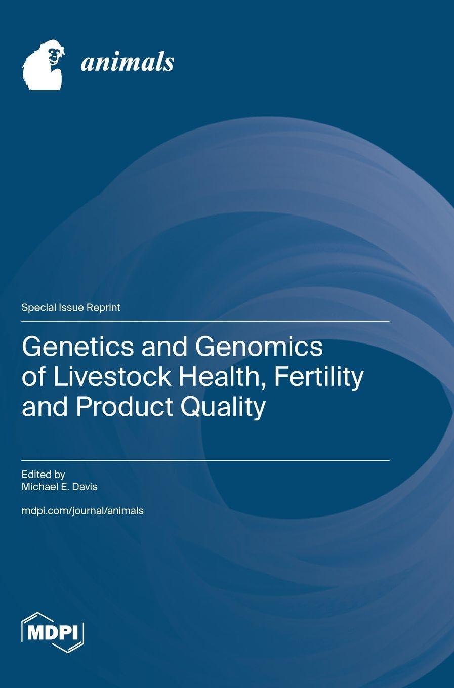 Genetics and Genomics of Livestock Health, Fertility and Product Quality Natural Sciences
