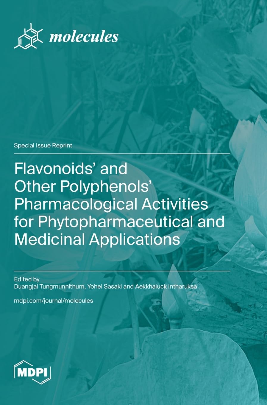 Flavonoids' and Other Polyphenols' Pharmacological Activities for Phytopharmaceutical and Medicinal Applications Natural Sciences