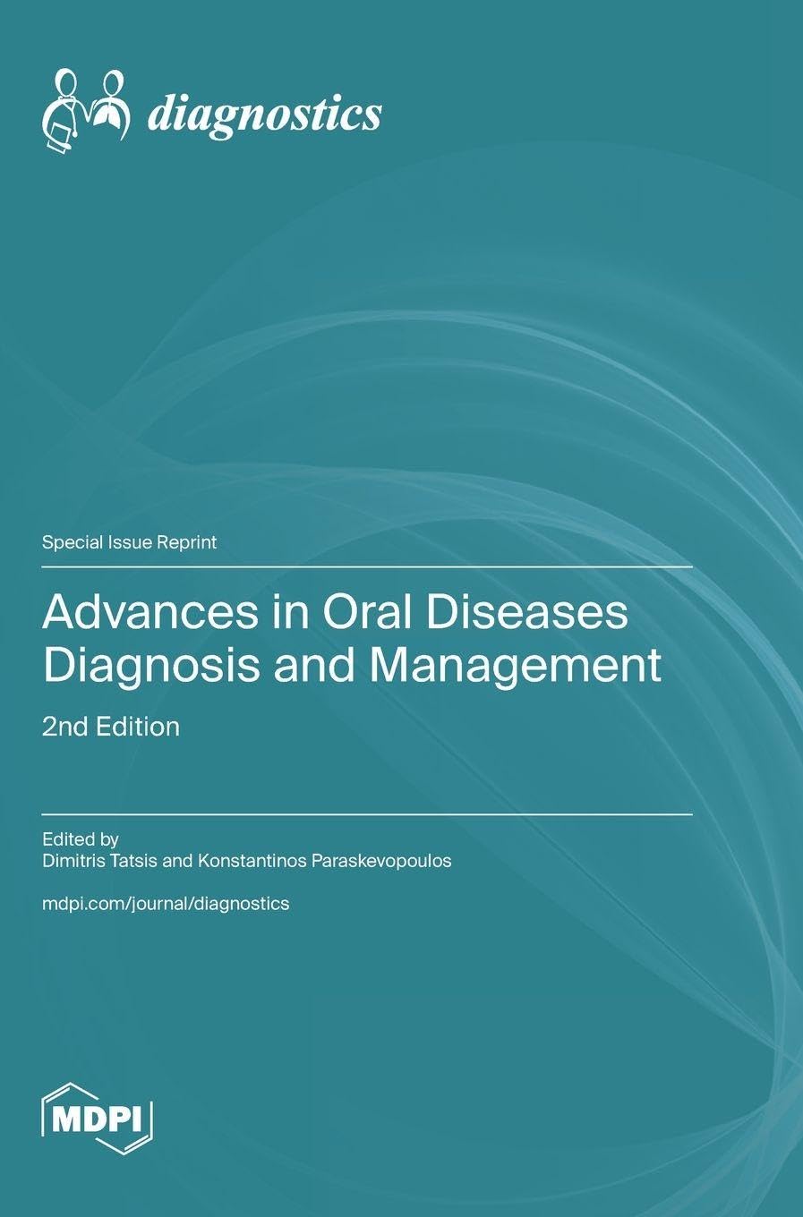 Advances in Oral Diseases Diagnosis and Management Medicine