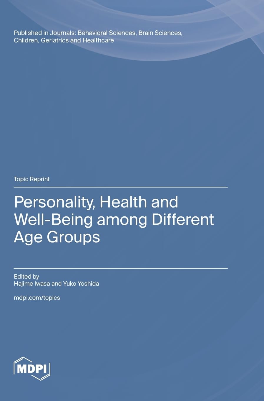 Personality, Health and Well-Being among Different Age Groups Medicine