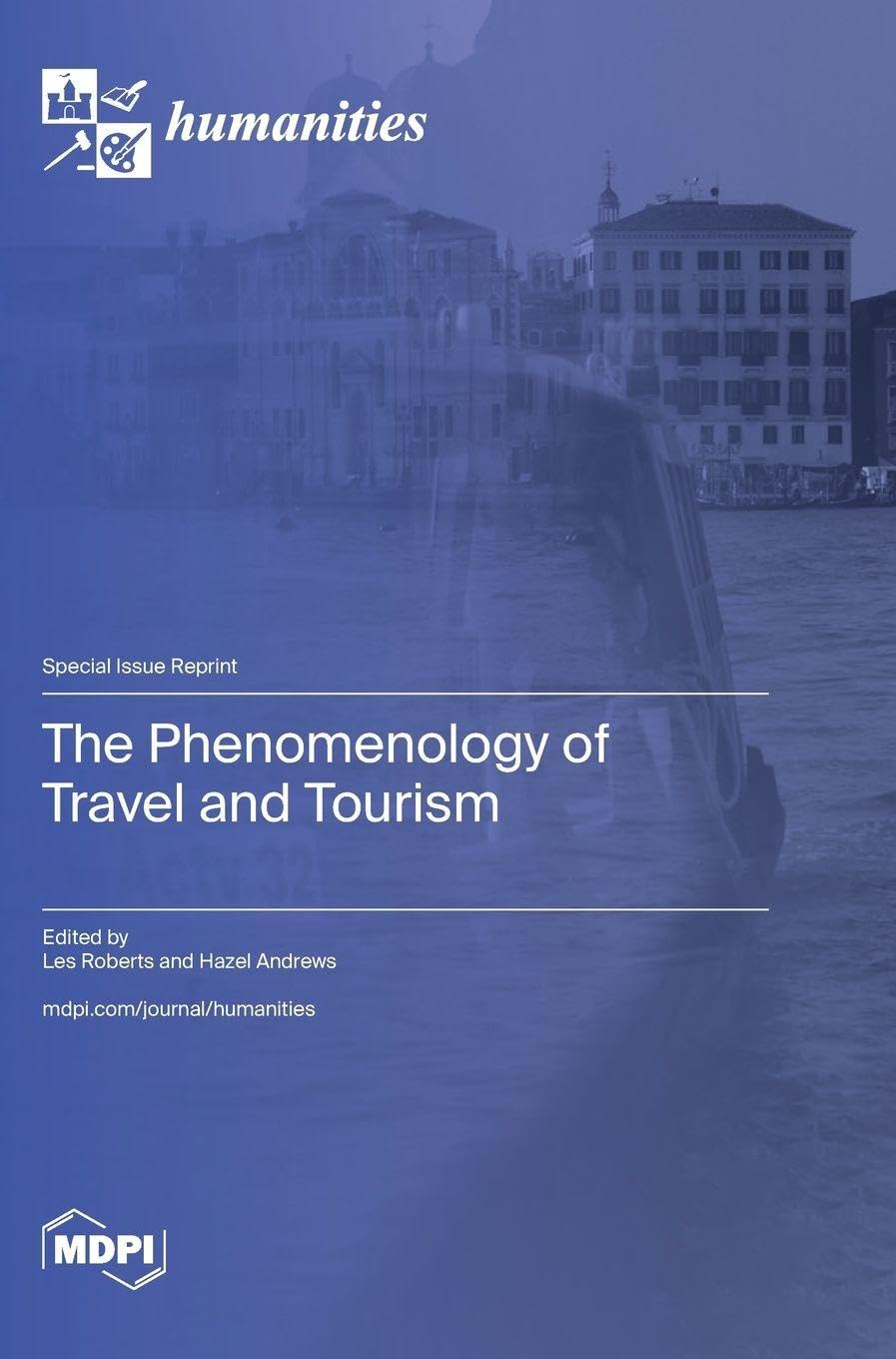 The Phenomenology of Travel and Tourism Books