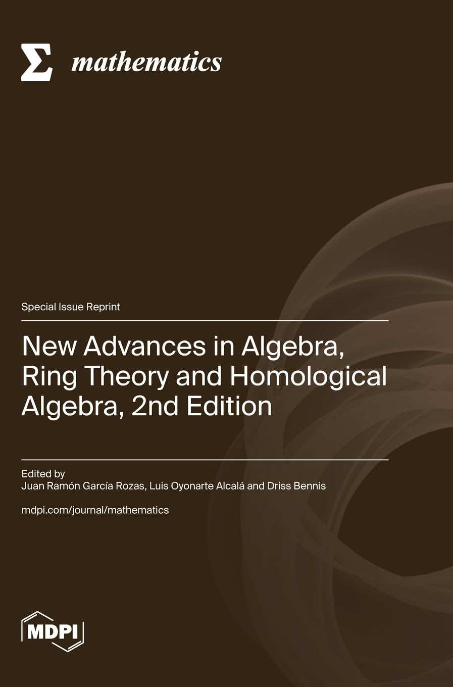 New Advances in Algebra, Ring Theory and Homological Algebra, 2nd Edition Computer Science