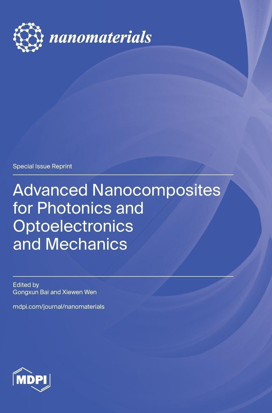 Advanced Nanocomposites for Photonics and Optoelectronics and Mechanics Natural Sciences